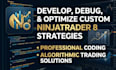 develop, debug, and optimize custom ninjatrader 8 strategies and nt8 indicators