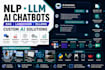 develop nlp, llm, ai chatbot and rag applications using python