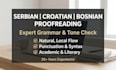be your professional serbian proofreader and editor