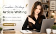 write creative writing, content writing and article writing