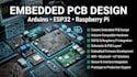 develop embedded pcb with arduino, esp32 and raspberry pi