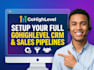 setup your full gohighlevel CRM and sales pipelines
