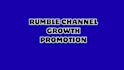 organically rumble video promotion