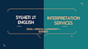 be your sylheti interpreter