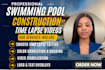 edit pool construction time lapse videos