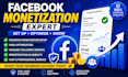 set up facebook monetization, optimize your fb page, and grow followers