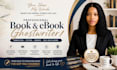 ghostwrite your non fiction book and be your pro ebook writer