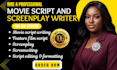 write movie script, screenwriting screenplay TV pilot film script youtube script