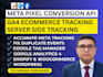 setup facebook pixel conversion API,  ga4 ecommerce and ads tracking