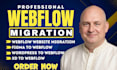 migrate wordpress to webflow website, xd to webflow, figma to webflow website