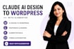 convert your claude ai website design into a wordpress website