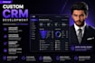 design and develop a custom CRM software solution