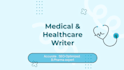 write accurate medical and healthcare content