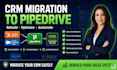 migrate your crm to pipedrive and rebuild optimized high converting pipelines