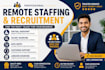 provide remote staffing,virtual assistant and recruitment services