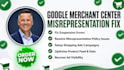 fix google merchant center misrepresentation suspension