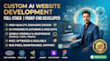 do custom ai website development as full stack developer, front end developer