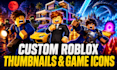 design professional roblox thumbnails and game icons