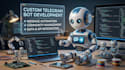 build a custom interactive telegram bot in python