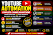 be your professional youtube automation manager
