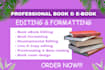 book editing and formatting, manuscript formatting and developmental book editor