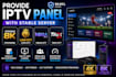 provide iptv panel with stable server, strong8k 4k, lion ott, mega ott, trex ott