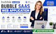 develop bubble saas web application with API integration and automation