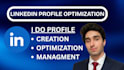 creat,optimize,manage your linkedin profile