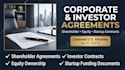 draft corporate shareholder and startup investor agreements securely