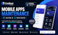 maintain, fix, update, and optimize your mobile app