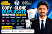clone, copy, design,redesign, rebuild or revamp your wordpress website