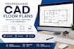 create professional cad floor plans, architectural drafting and 2d drawings fast