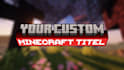 create custom minecraft style text titles