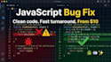 javascript bug fixing code optimization clean code