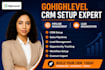 gohighlevel virtual assistant CRM setup and   pipeline management