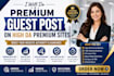 do premium guest post on high da premium  sites