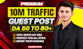 provide SEO guest post backlinks, high da guest post, publish article