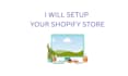 setup your shopify store