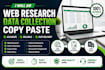 web research, data collection and copy paste