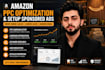 do amazon PPC optimization and setup sponsored ads