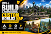 build a professional custom roblox map in roblox studio