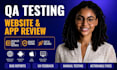 do QA testing, usability testing and website review, user testing bug review