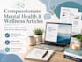 write compassionate mental health and wellness articles