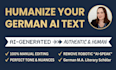 humanize, edit, and polish your german ai generated text
