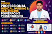 create professional medical and science powerpoint presentation