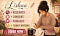 write romance, research , article rewriting, funny content