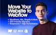 migrate wordpress, wix, shopify or squarespace website to webflow