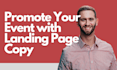 write a landing page to promote your event