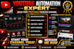 be your youtube automation expert