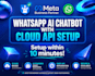 do whatsapp business API setup and build whatsapp chatbots